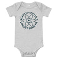 Quantum Physics Doesn't Bohr Me Kid's Onesie