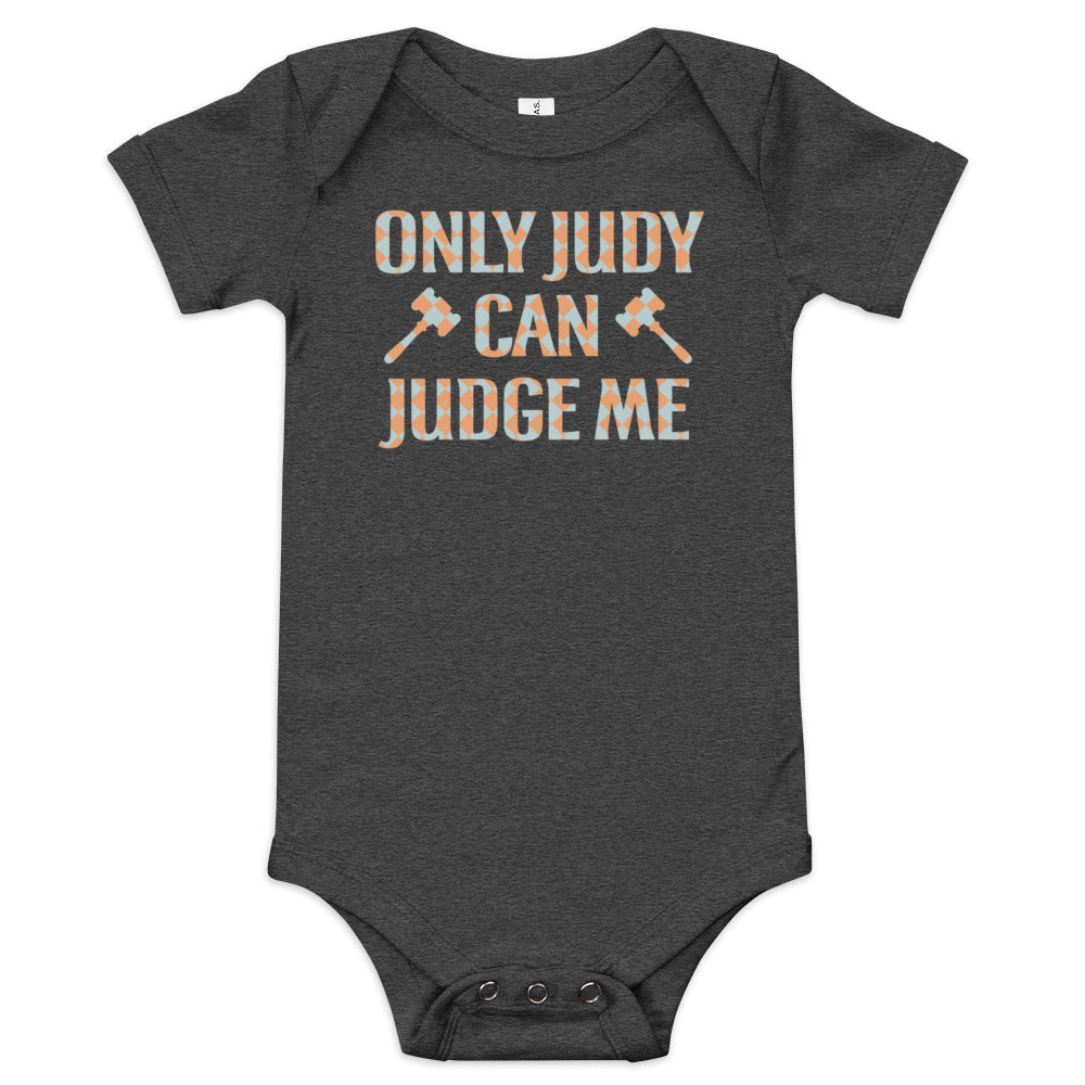 Only Judy Can Judge Me Kid's Onesie