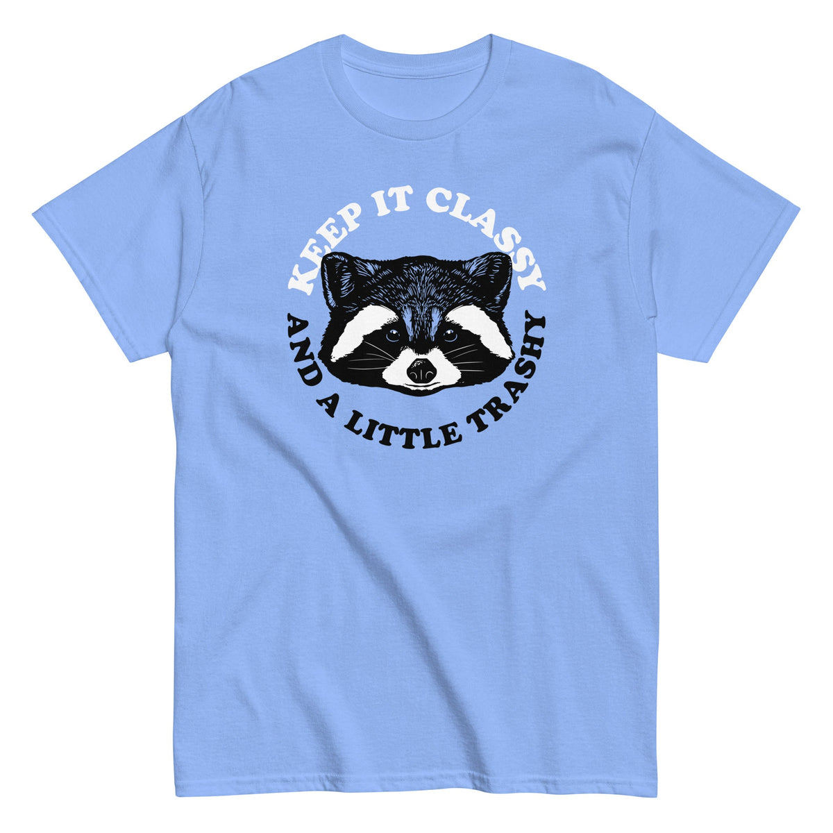 Keep It Classy And A Little Trashy Men's Classic Tee product image 4