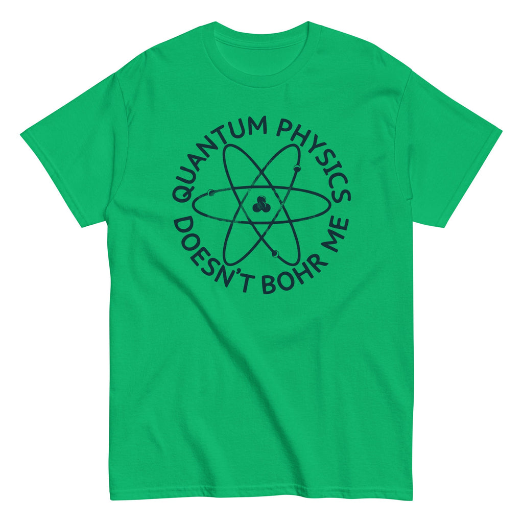 Quantum Physics Doesn't Bohr Me Men's Classic Tee product image 5