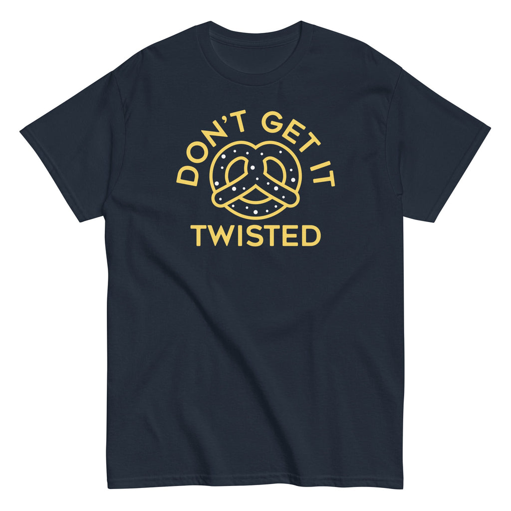 Don't Get It Twisted Men's Classic Tee product image 3