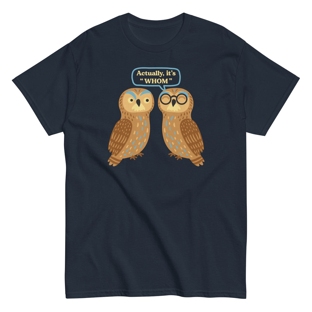 Actually, It's Whom Men's Classic Tee product image 1