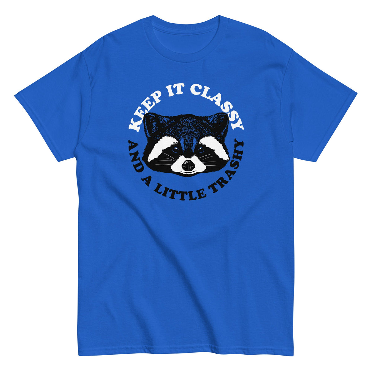 Keep It Classy And A Little Trashy Men's Classic Tee product image 2