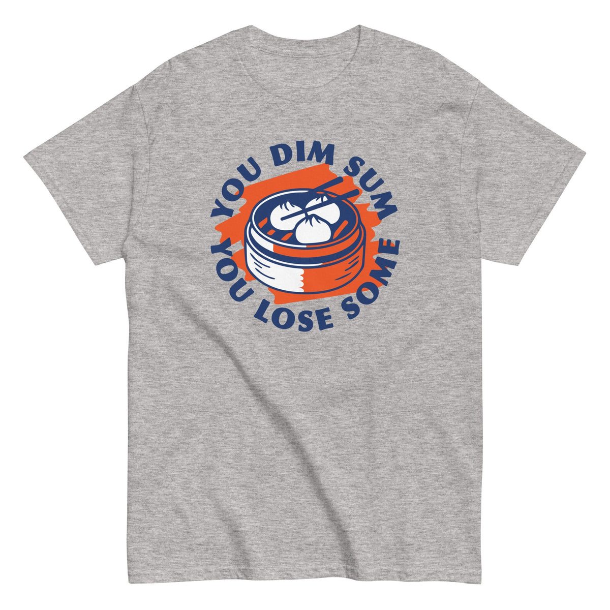 You Dim Sum Lose Some Men's Classic Tee product image 3