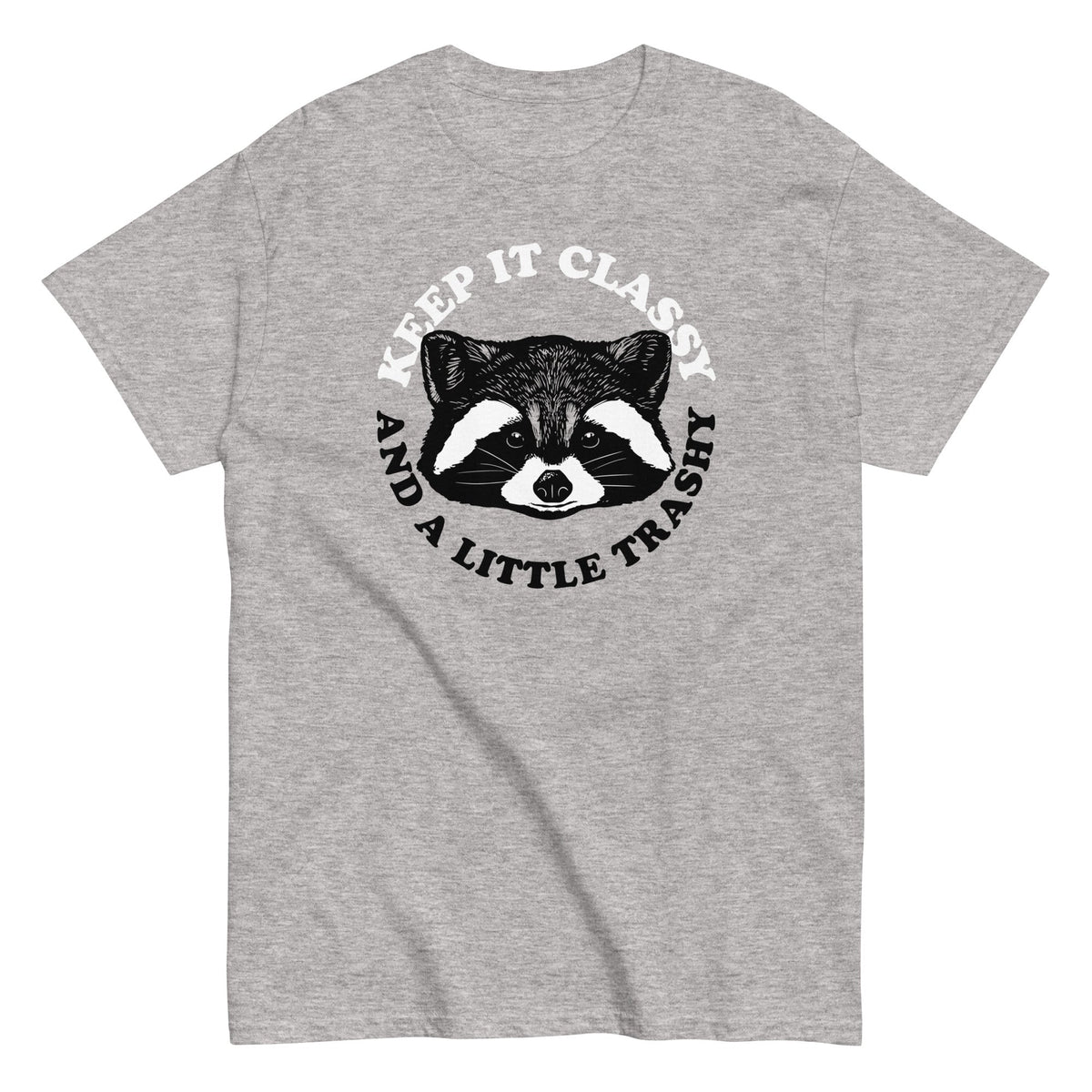 Keep It Classy And A Little Trashy Men's Classic Tee product image 1
