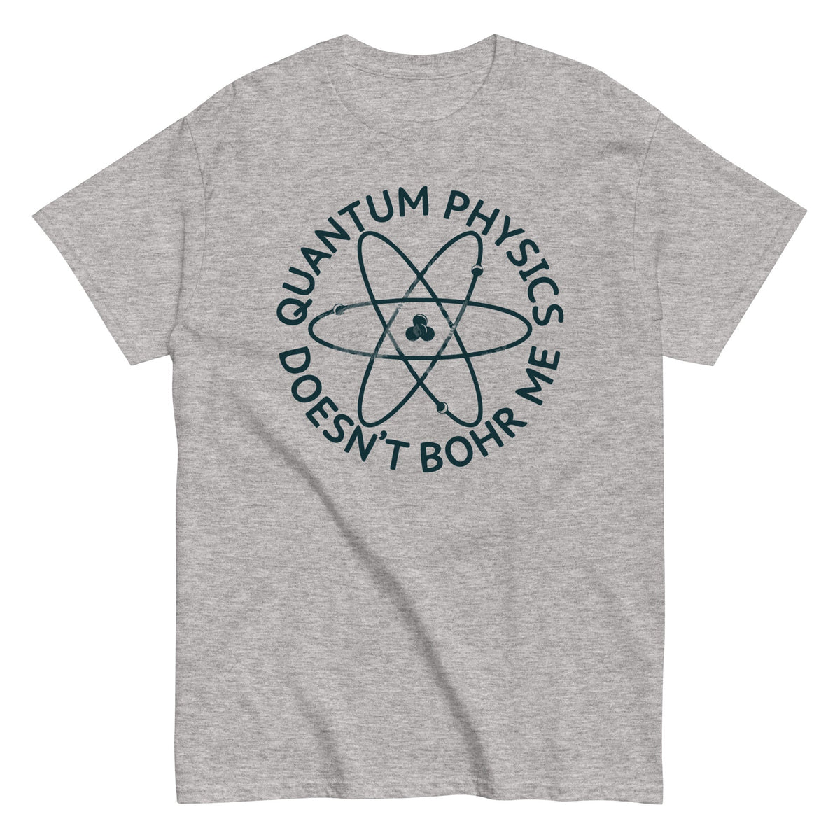 Quantum Physics Doesn't Bohr Me Men's Classic Tee product image 1