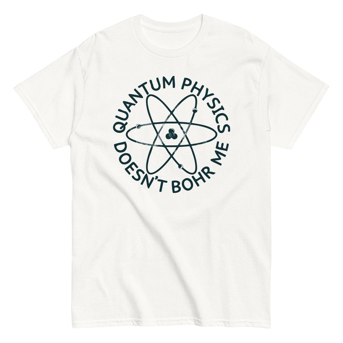 Quantum Physics Doesn't Bohr Me Men's Classic Tee product image 3