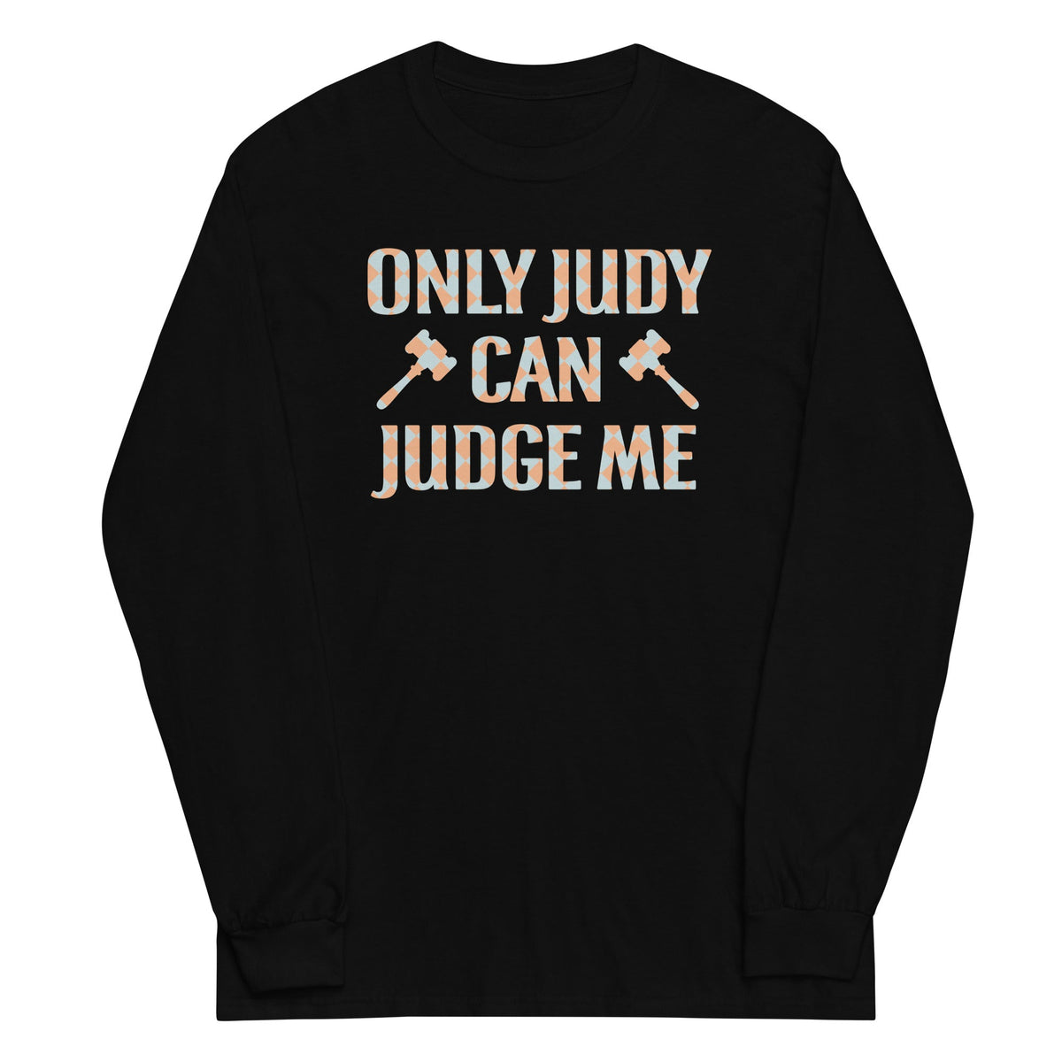 Only Judy Can Judge Me Unisex Long Sleeve Tee product image 1