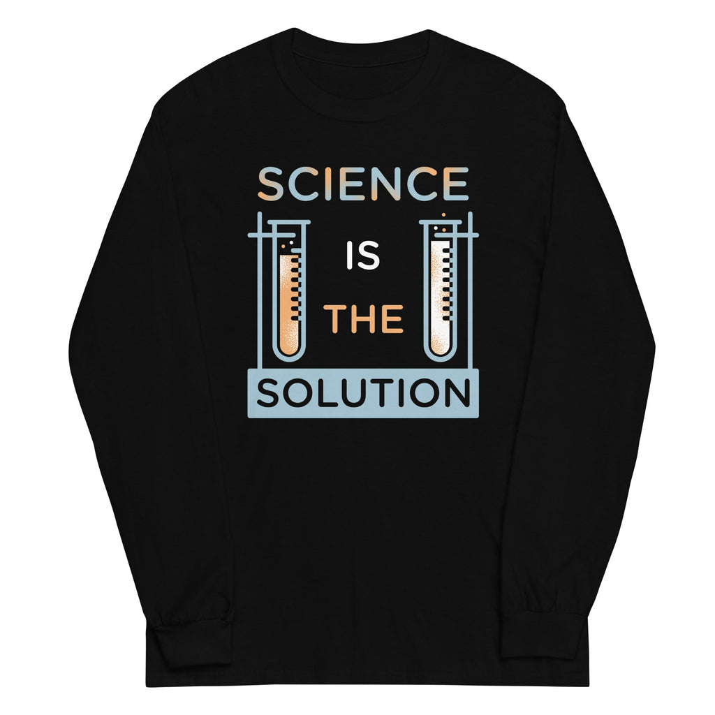 Science Is The Solution Unisex Long Sleeve Tee product image 1