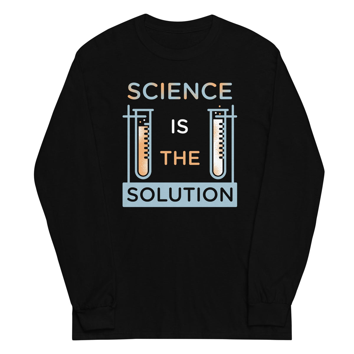 Science Is The Solution Unisex Long Sleeve Tee product image 1