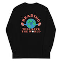 Reading Will Save The World Unisex Long Sleeve Tee product image 1