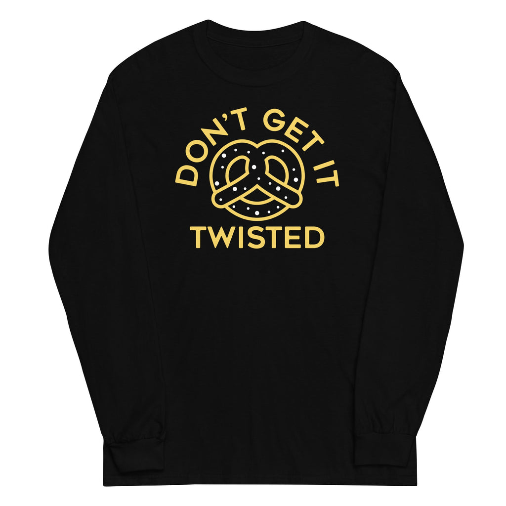 Don't Get It Twisted Unisex Long Sleeve Tee product image 2