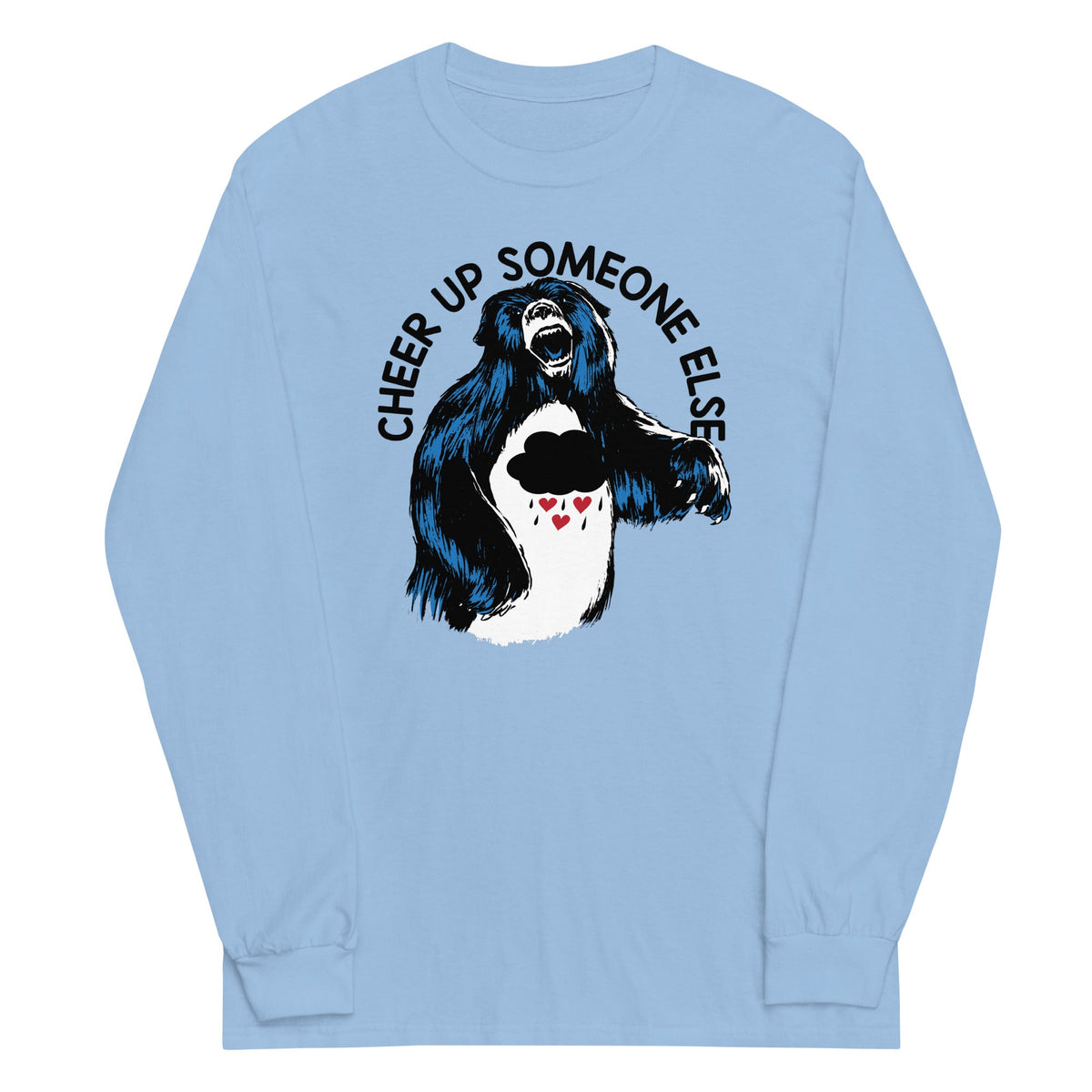 Cheer Up Someone Else Unisex Long Sleeve Tee product image 2