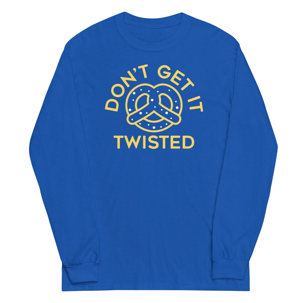 Don't Get It Twisted Unisex Long Sleeve Tee product image 1