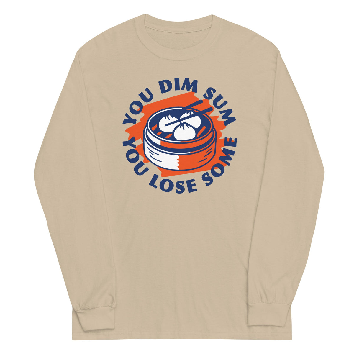 You Dim Sum Lose Some Unisex Long Sleeve Tee product image 2