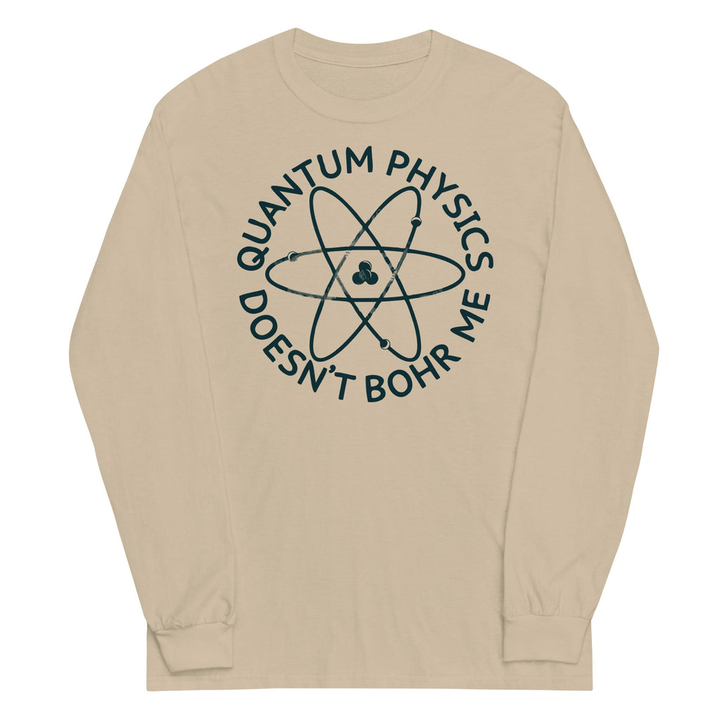 Quantum Physics Doesn't Bohr Me Unisex Long Sleeve Tee product image 3