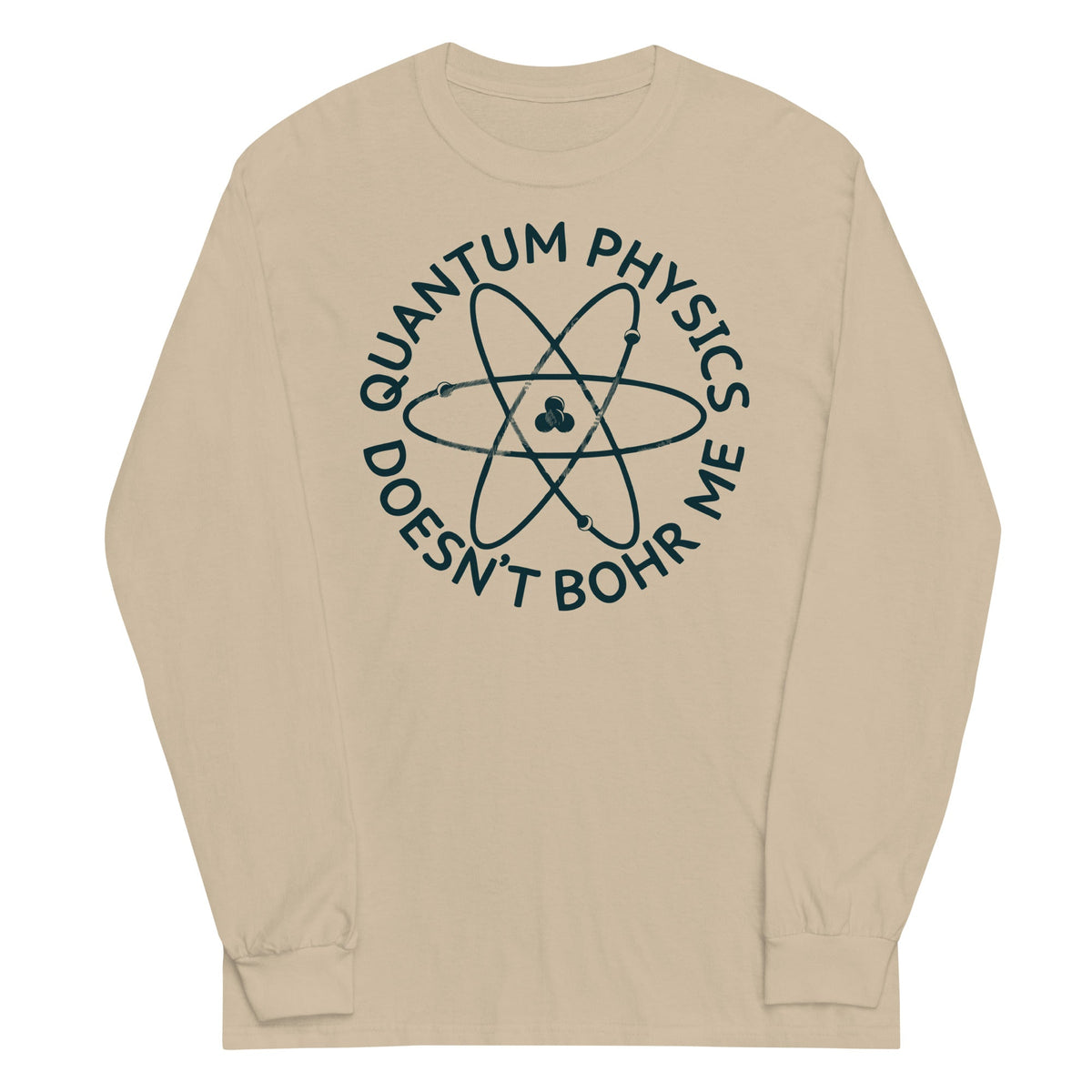 Quantum Physics Doesn't Bohr Me Unisex Long Sleeve Tee product image 3