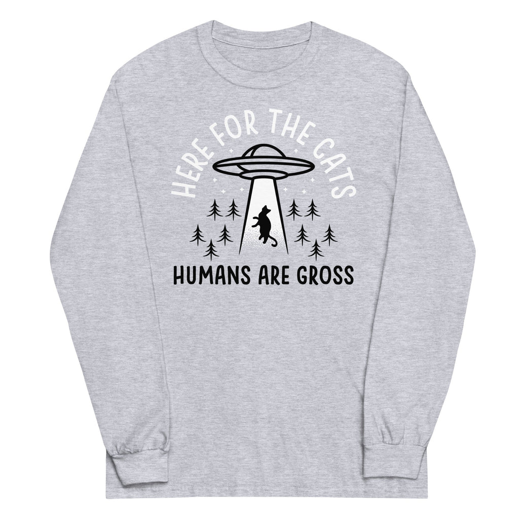 Here For The Cats, Humans Are Gross Unisex Long Sleeve Tee product image 1