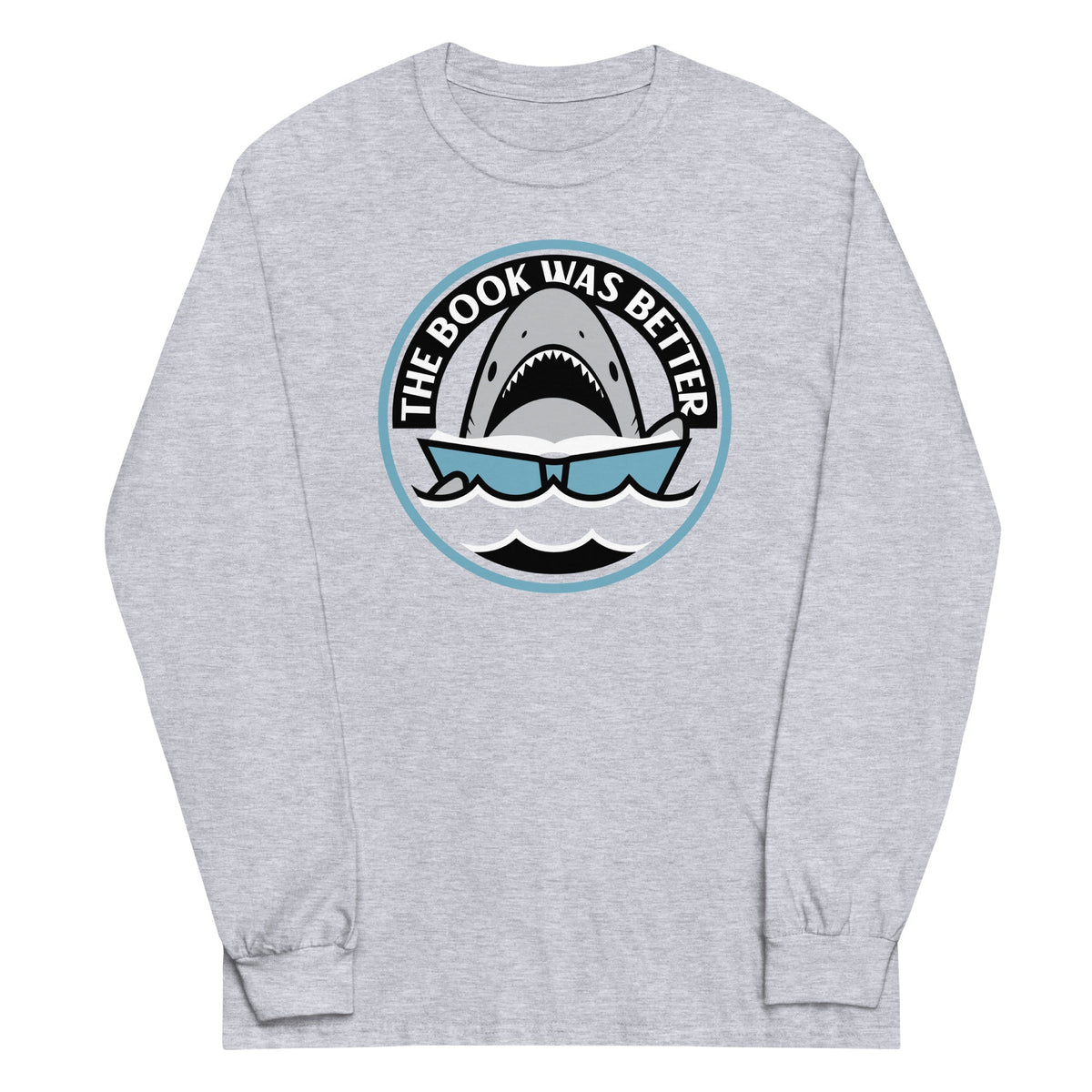 The Book Was Better Unisex Long Sleeve Tee product image 1