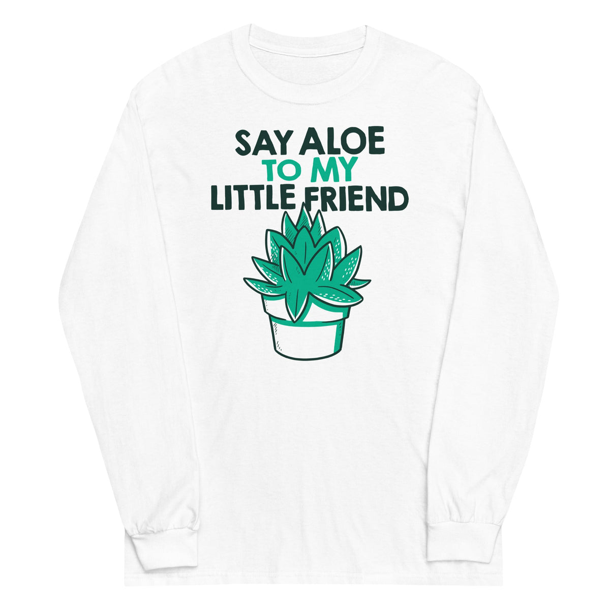 Say Aloe To My Little Friend Unisex Long Sleeve Tee product image 4