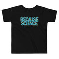 Because Science Kid's Toddler Tee product image 1