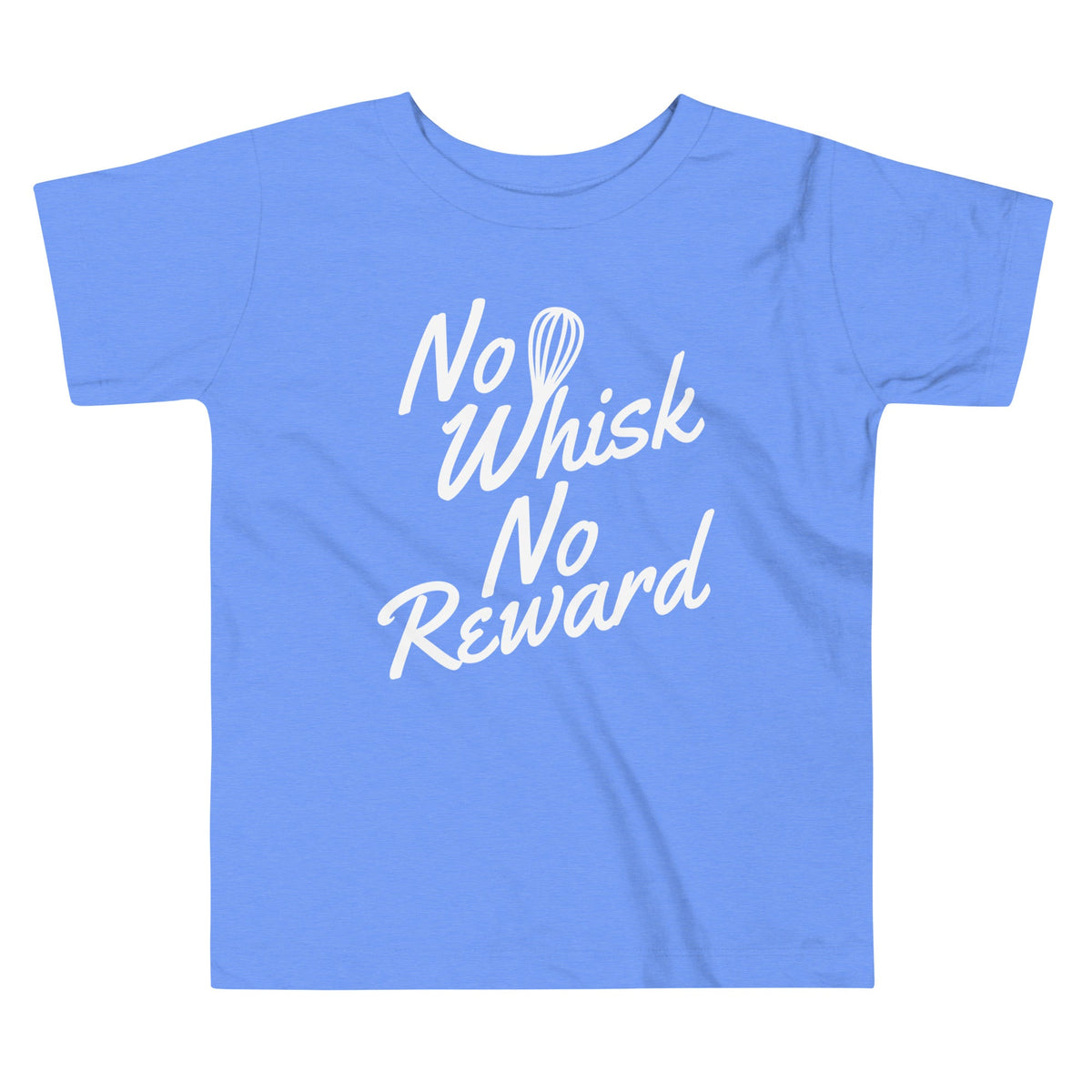 No Whisk No Reward Kid's Toddler Tee product image 2