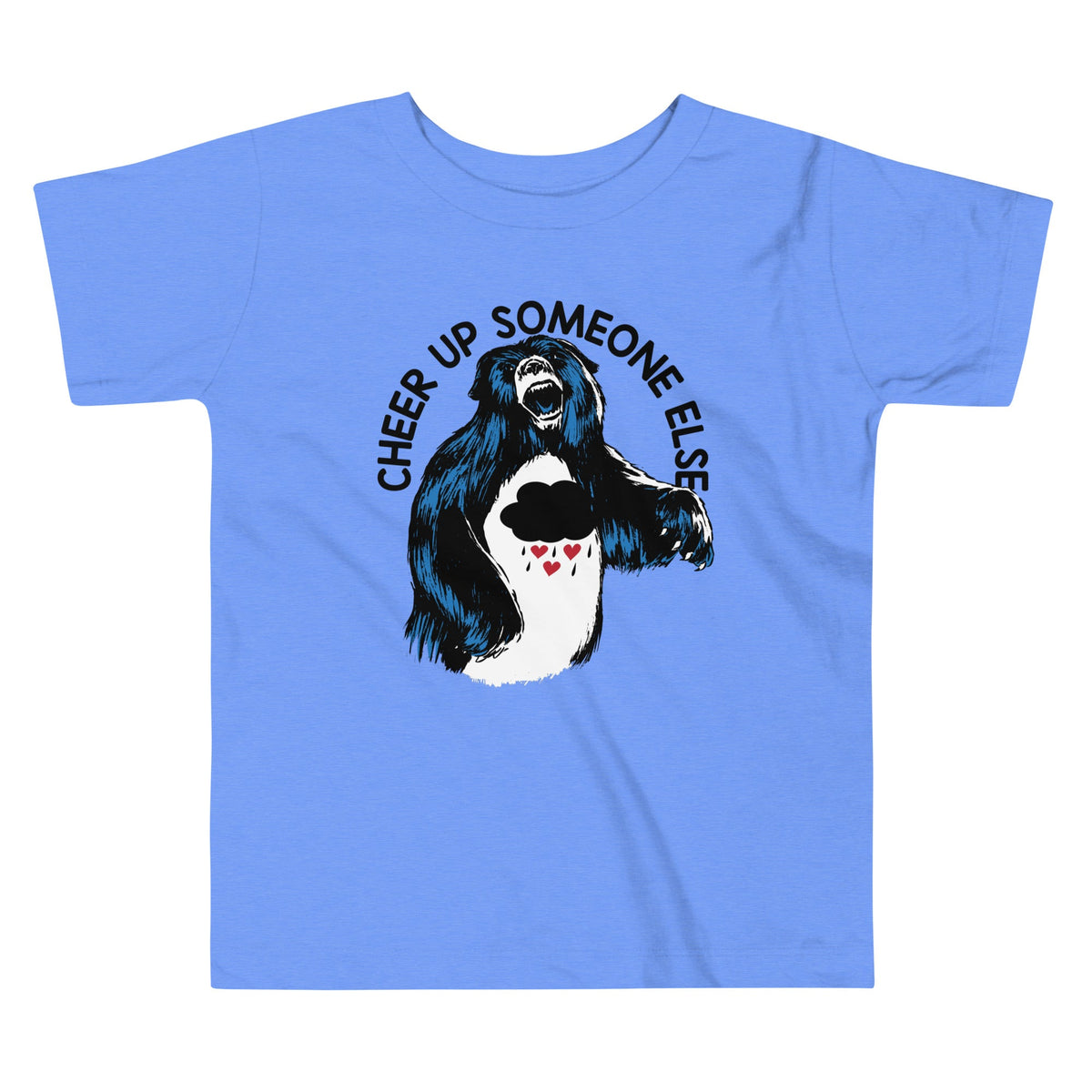 Cheer Up Someone Else Kid's Toddler Tee product image 1