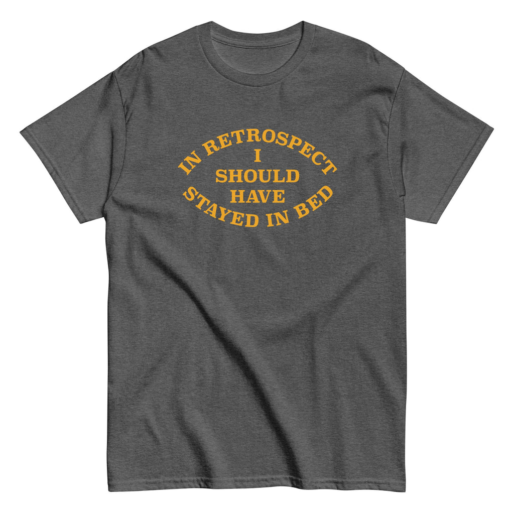I Should Have Stayed In Bed Men's Classic Tee product image 3
