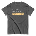 I Make My Own Rulez Men's Classic Tee product image 1