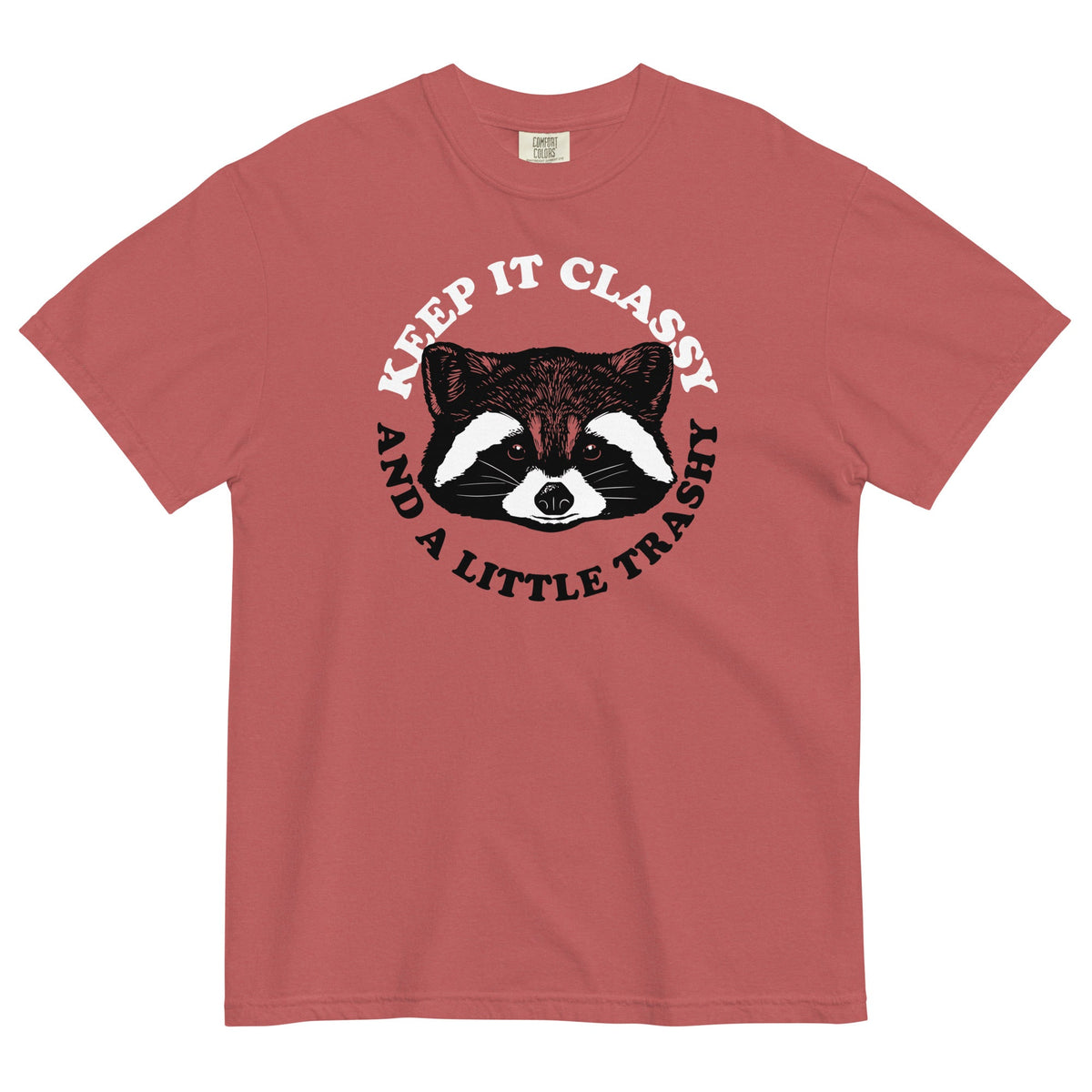 Keep It Classy And A Little Trashy Men's Relaxed Fit Tee product image 2