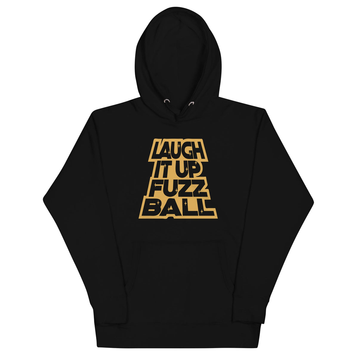 Laugh It Up Fuzzball Unisex Hoodie product image 1