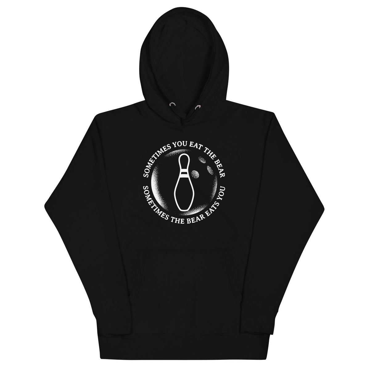 Sometimes You Eat The Bear Unisex Hoodie product image 1