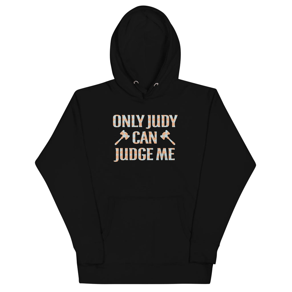 Only Judy Can Judge Me Unisex Hoodie product image 1