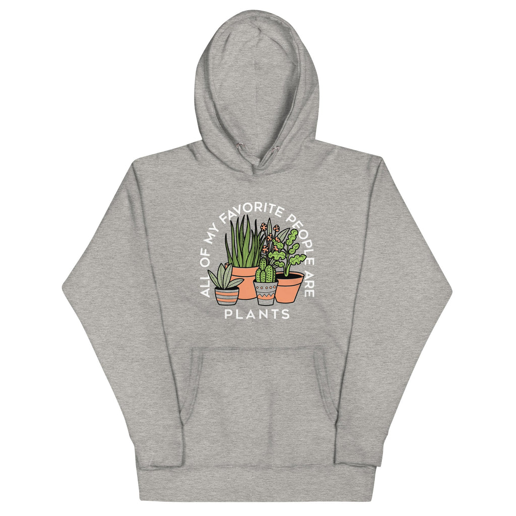 All Of My Favorite People Are Plants Unisex Hoodie product image 1