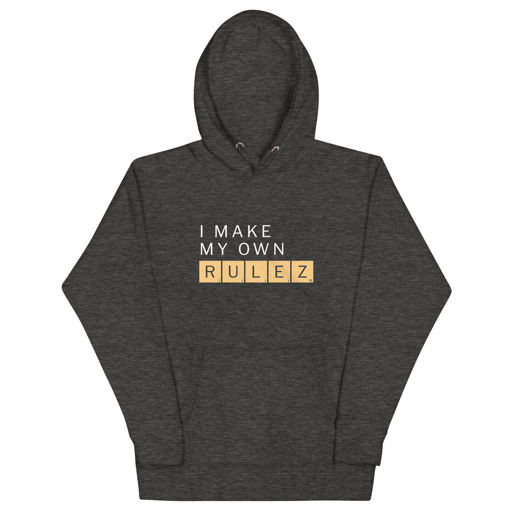 I Make My Own Rulez Unisex Hoodie product image 1
