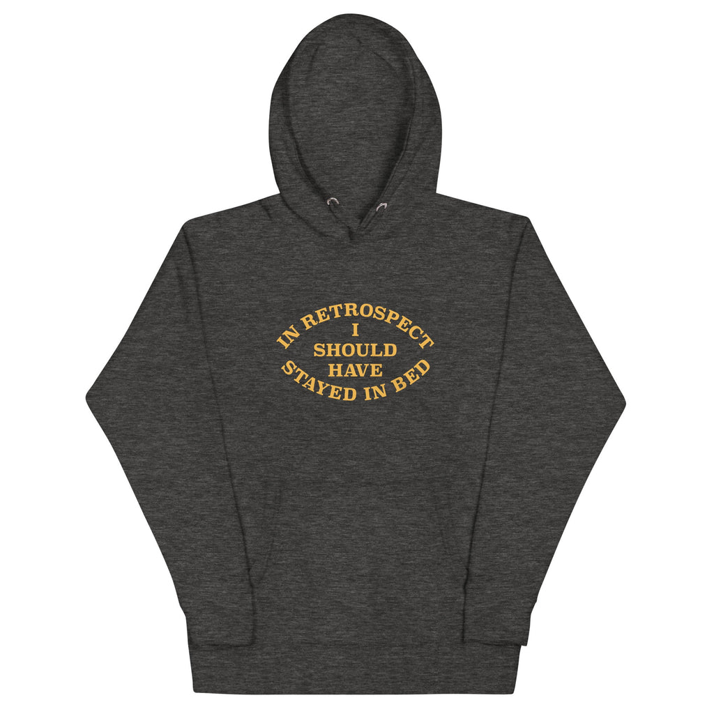 I Should Have Stayed In Bed Unisex Hoodie product image 4