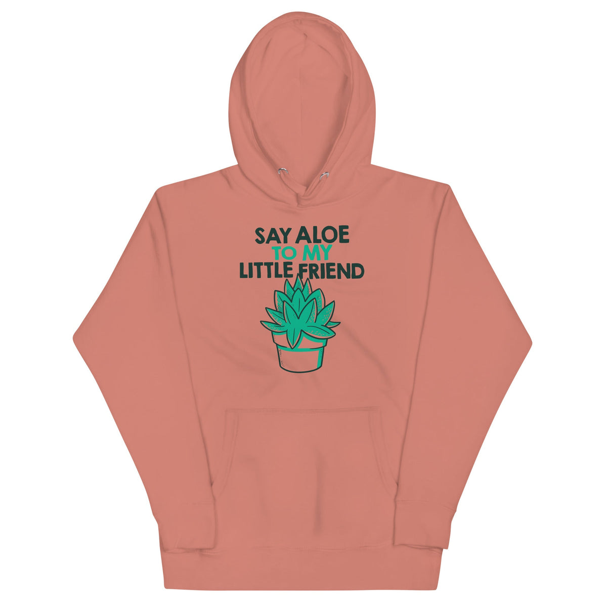 Say Aloe To My Little Friend Unisex Hoodie product image 2