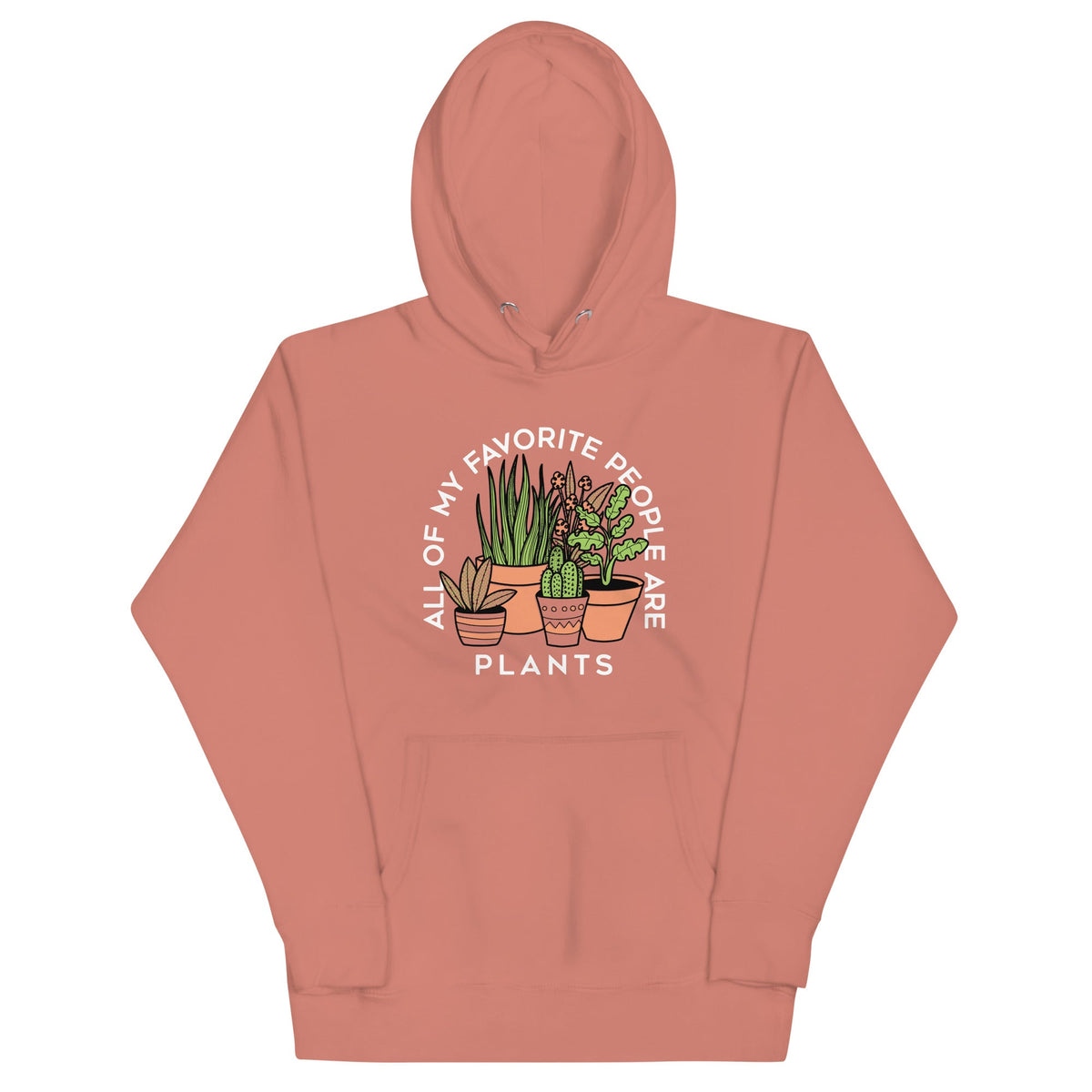 All Of My Favorite People Are Plants Unisex Hoodie product image 2
