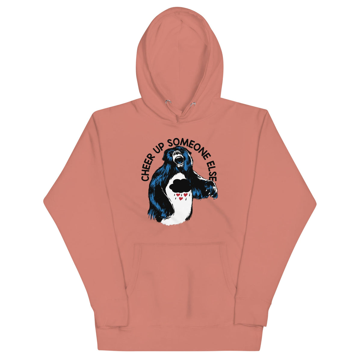 Cheer Up Someone Else Unisex Hoodie product image 2