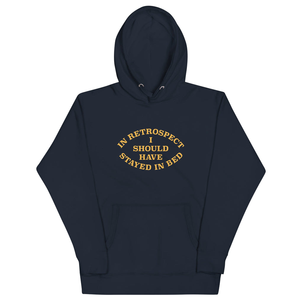 I Should Have Stayed In Bed Unisex Hoodie product image 2