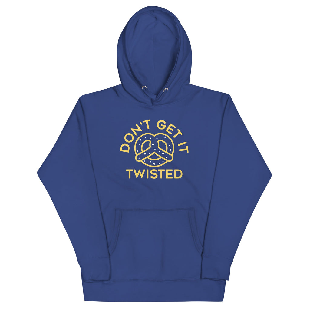 Don't Get It Twisted Unisex Hoodie product image 1