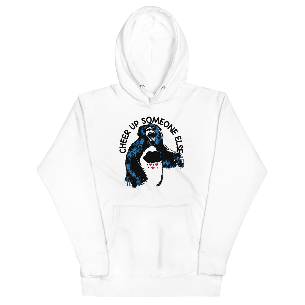 Cheer Up Someone Else Unisex Hoodie product image 4