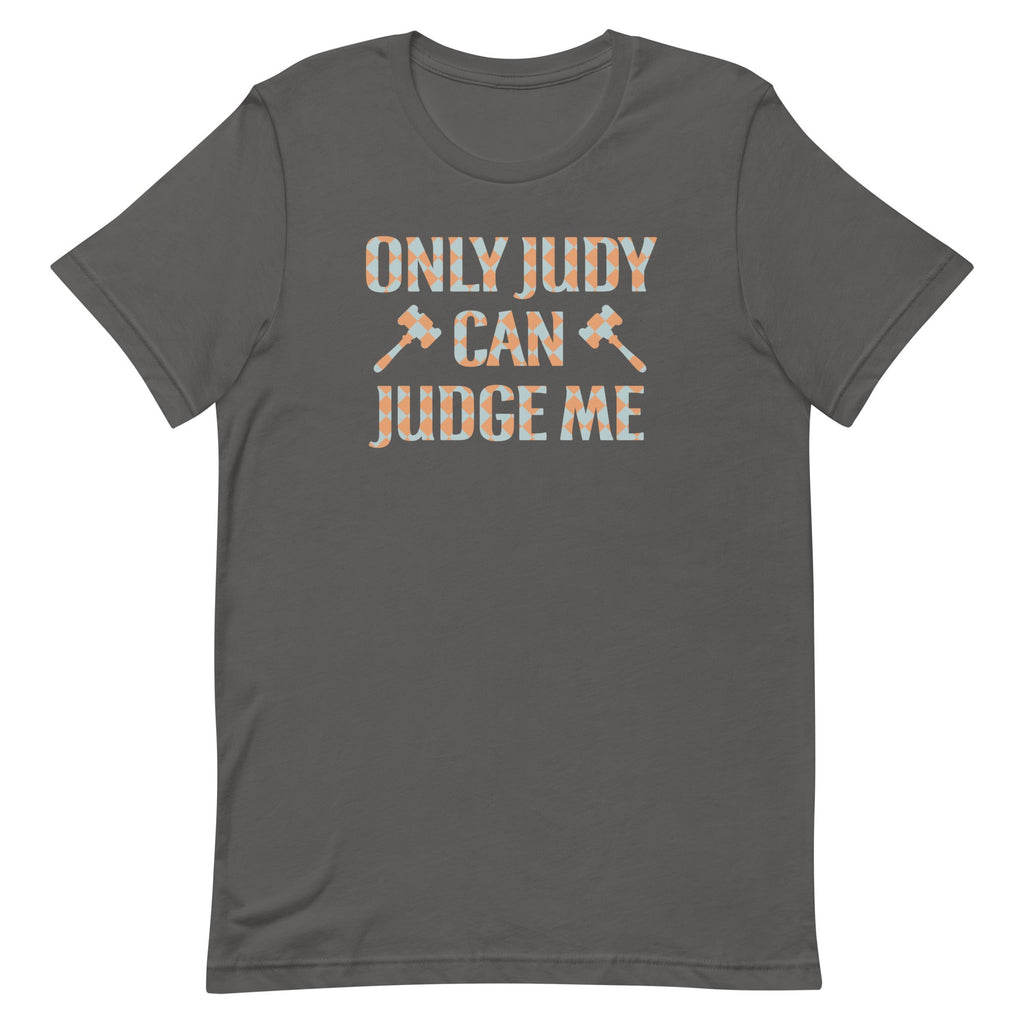 Only Judy Can Judge Me Men's Signature Tee product image 6