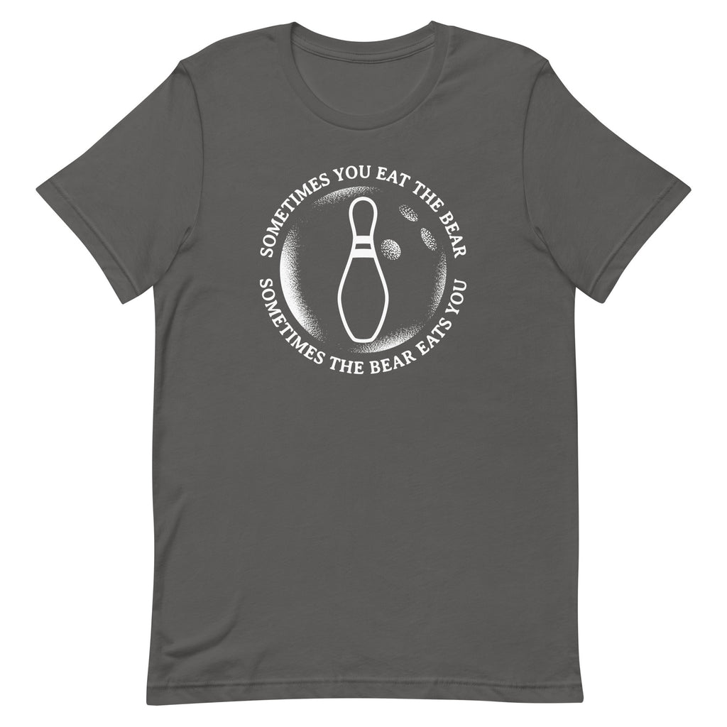 Sometimes You Eat The Bear Men's Signature Tee product image 6