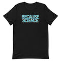 Because Science Men's Signature Tee product image 1