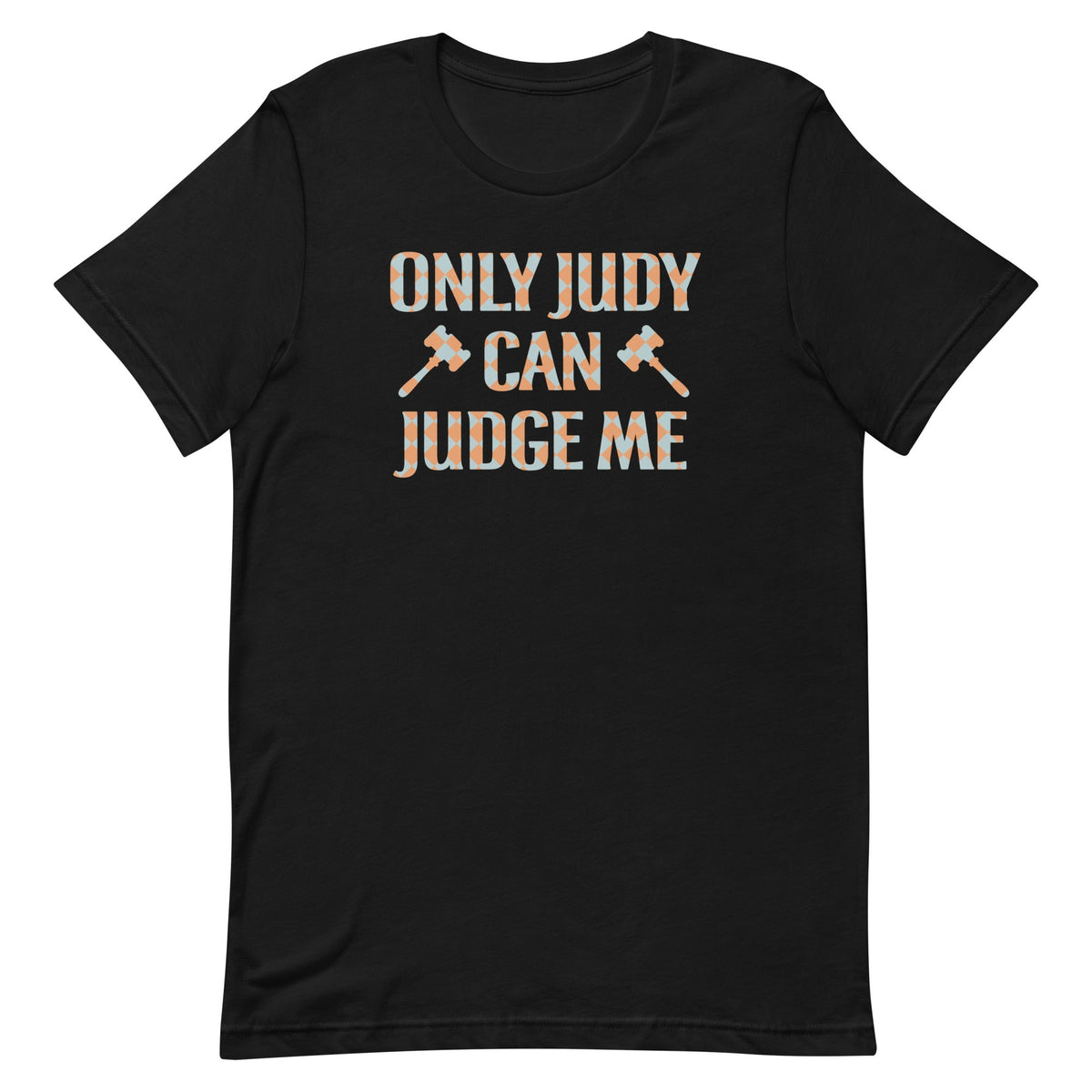 Only Judy Can Judge Me Men's Signature Tee product image 1