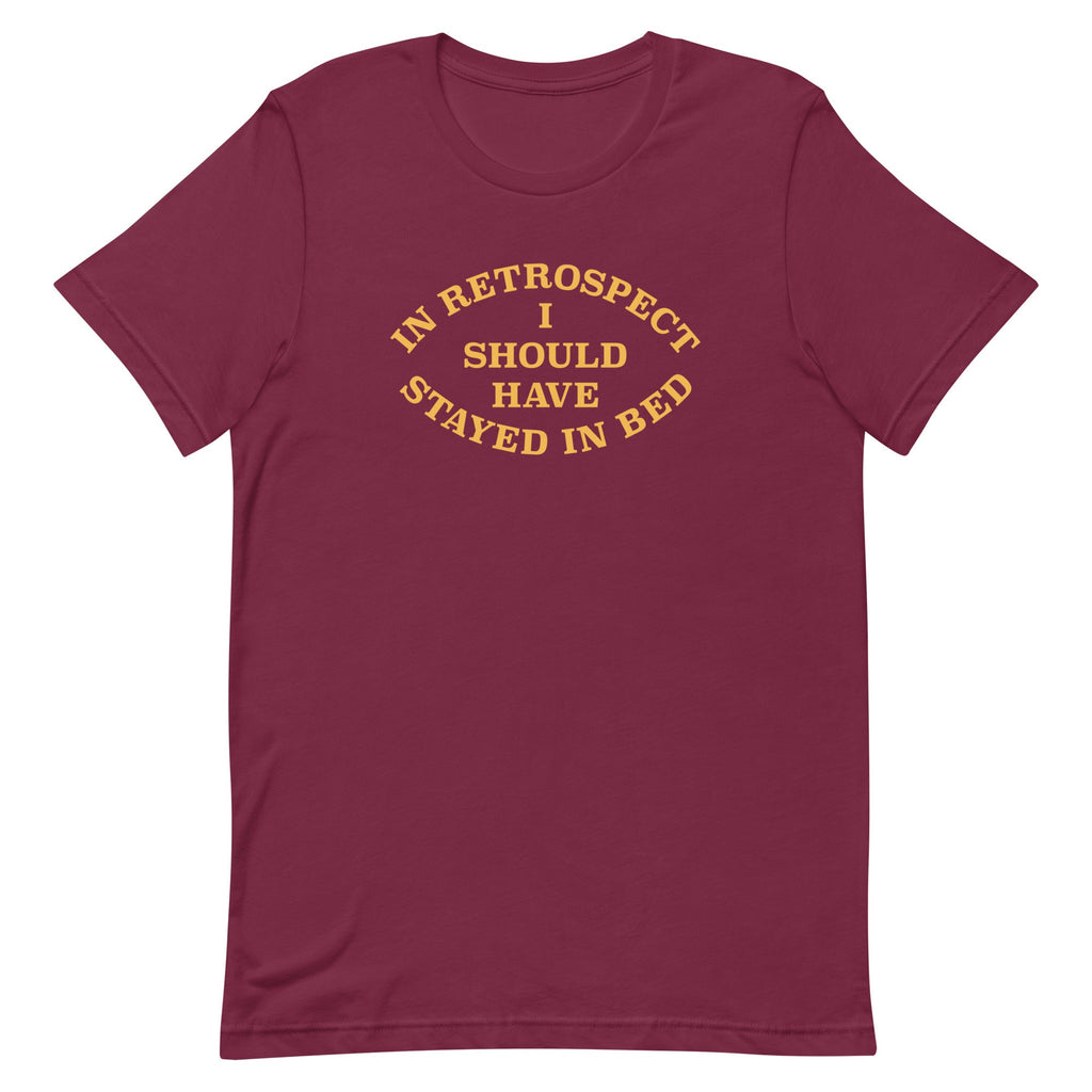 I Should Have Stayed In Bed Men's Signature Tee product image 3