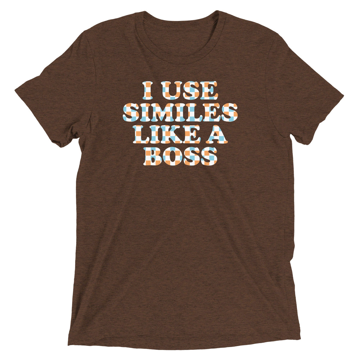 I Use Similes Like A Boss Men's Tri-Blend Tee product image 1