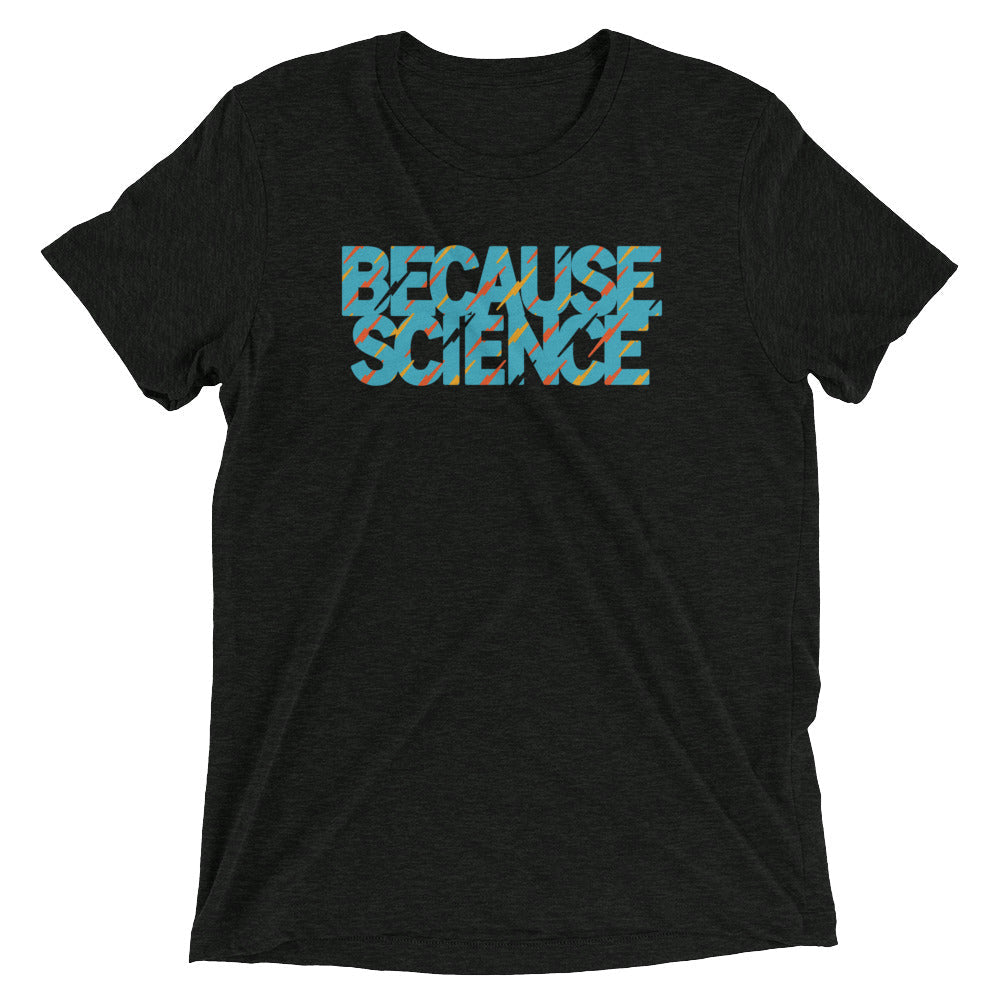 Because Science Men's Tri-Blend Tee product image 1