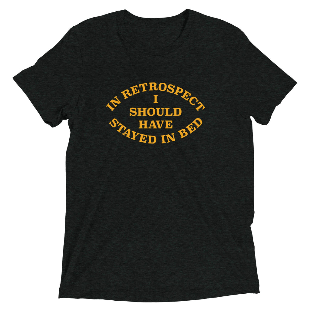 I Should Have Stayed In Bed Men's Tri-Blend Tee product image 1